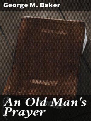 cover image of An Old Man's Prayer
